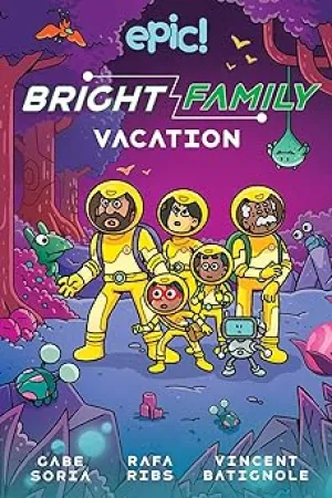 The Bright Family: Vacation (Volume 2)